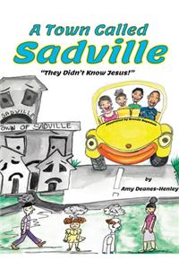 Town Called Sadville