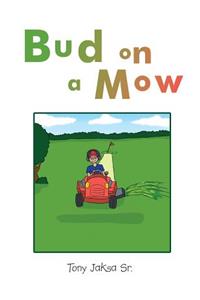 Bud on a Mow