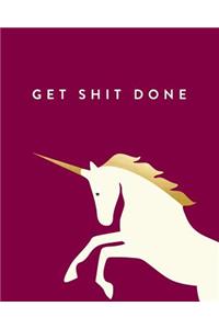 Get Shit Done