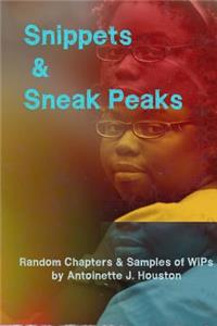 Snippets & Sneak Peaks