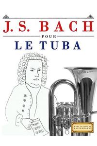 J. S. Bach Pour Le Tuba