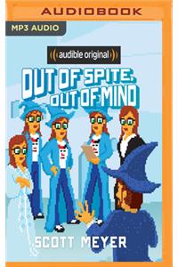 Out of Spite, Out of Mind
