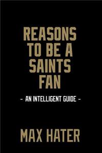 Reasons To Be a Saints Fan