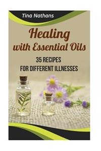 Healing with Essential Oils