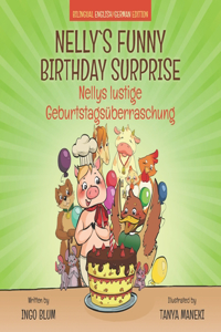 Nelly's Funny Birthday Surprise - Nellys lustige Geburtstagsüberraschung