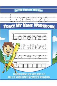 Lorenzo Letter Tracing for Kids Trace my Name Workbook