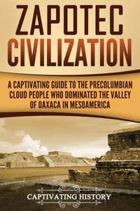 Zapotec Civilization