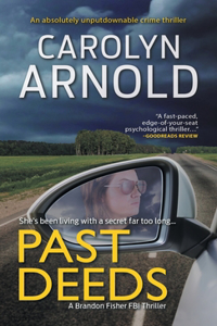 Past Deeds: An absolutely unputdownable crime thriller