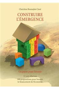 Construire l'émergence