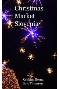 Christmas Market Slovenia