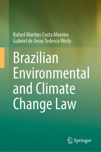 Brazilian Environmental and Climate Change Law