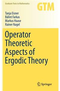 Operator Theoretic Aspects of Ergodic Theory