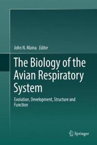 Biology of the Avian Respiratory System