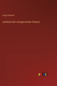 Lehrbuch der anorganischen Chemie