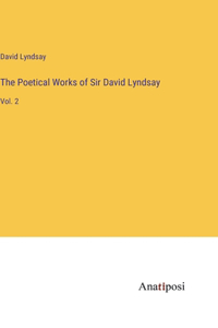 Poetical Works of Sir David Lyndsay