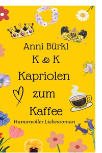 K & K Kapriolen zum Kaffee