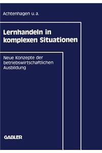 Lernhandeln in Komplexen Situationen