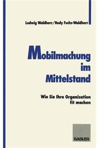 Mobilmachung im Mittelstand