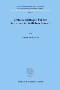 Verfassungsfragen Bei Den Reformen Im Ortlichen Bereich