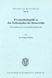 Privatrechtsbegriff in Den Tatbestanden Des Steuerrechts