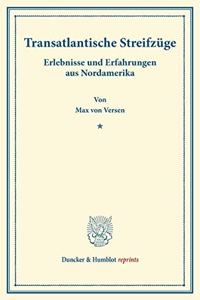 Transatlantische Streifzuge