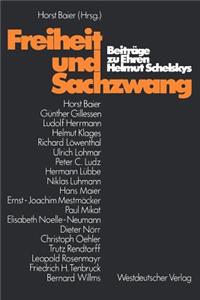 Freiheit Und Sachzwang