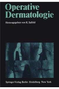 Operative Dermatologie