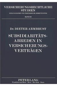 Subsidiaritaetsabreden in Versicherungsvertraegen