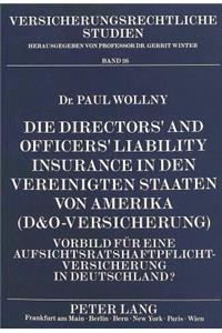 Die Directors' and Officers' Liability Insurance in den Vereinigten Staaten von Amerika (D&O-Versicherung)