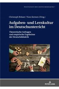 Aufgaben- und Lernkultur im Deutschunterricht