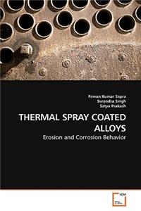 Thermal Spray Coated Alloys