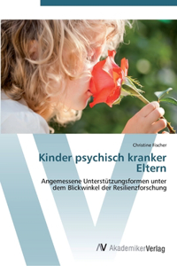 Kinder psychisch kranker Eltern