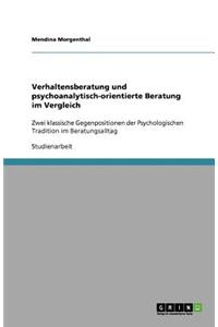 Verhaltensberatung und psychoanalytisch-orientierte Beratung im Vergleich