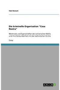 Die kriminelle Organisation 