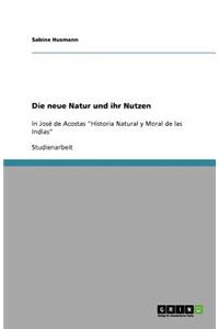 Die neue Natur und ihr Nutzen