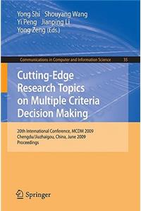 Cutting-Edge Research Topics on Multiple Criteria Decision Making