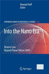 Into the Nano Era
