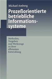 Prozeßorientierte Betriebliche Informationssysteme