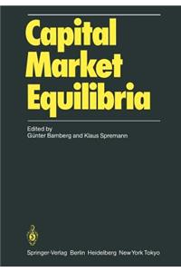 Capital Market Equilibria