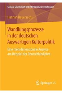 Wandlungsprozesse in der deutschen Auswärtigen Kulturpolitik
