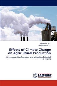 Effects of Climate Change on Agricultural Production