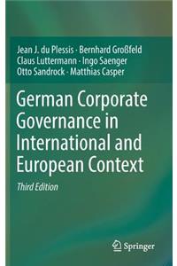 German Corporate Governance in International and European Context