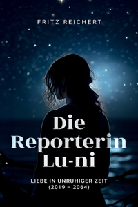 Reporterin Lu-ni