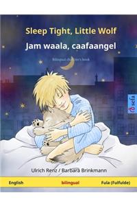 Sleep Tight, Little Wolf - Jam waala, caafaangel. Bilingual children's book (English - Fula (Fulfulde))