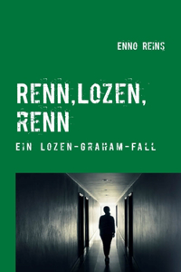 Renn, Lozen, renn