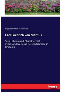 Carl Friedrich von Martius