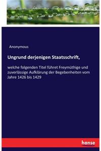 Ungrund derjenigen Staatsschrift,