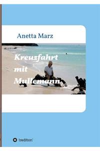 Kreuzfahrt mit Mullemann