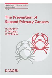 The Prevention of Second Primary Cancers