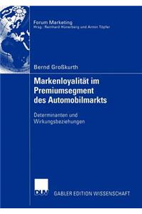 Markenloyalität Im Premiumsegment Des Automobilmarkts